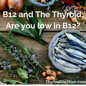 thyroid and B12